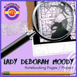 Lady Deborah Moody Project-Based Unit | Research – Writing – Presentation