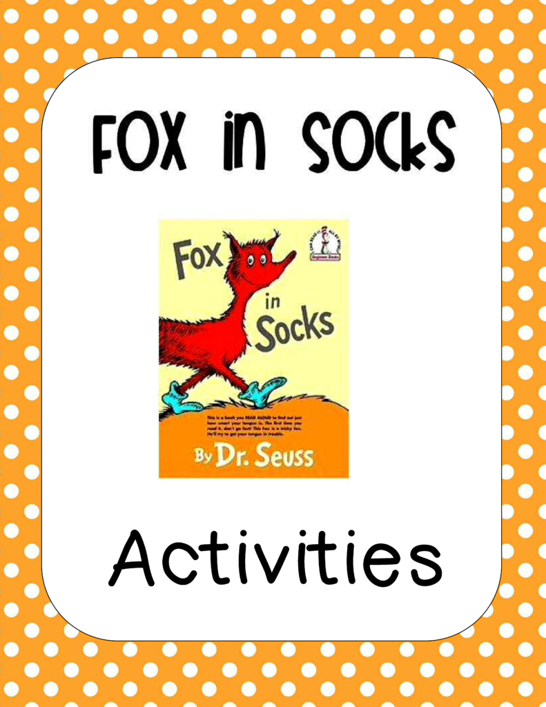 Fox in Socks (Dr. Seuss) Resource - My Teaching Library ...