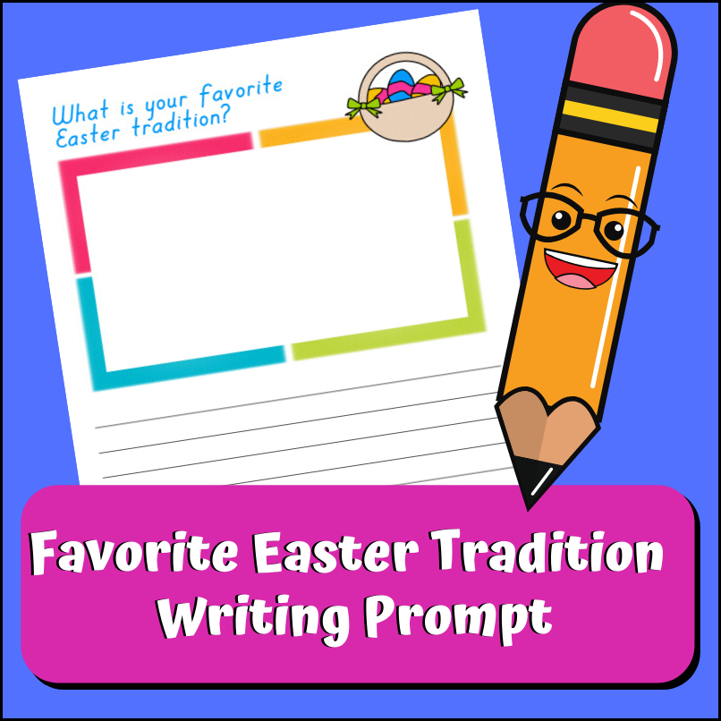 What is your Favorite Easter Tradition Writing prompt