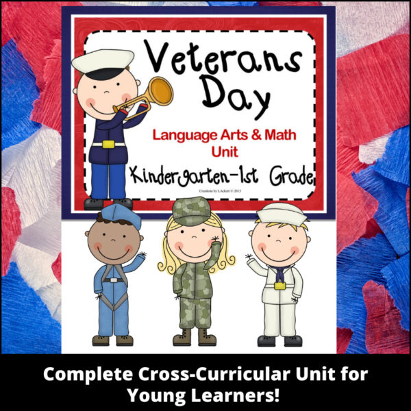 Veterans Day Themed Learning - Kindergarten and 1st Grade