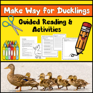 Guided Reading and Activities - Make Way for Ducklings