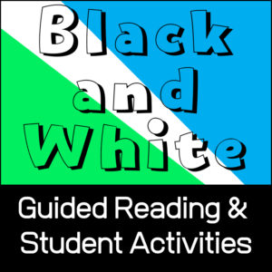 Black and White Guided Reading Activities