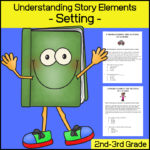Story Elements - Understanding Setting