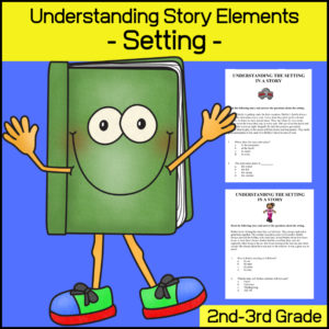 Story Elements - Understanding Setting