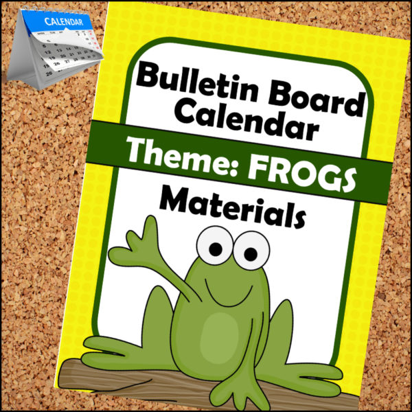 calendar-materials-bulletin-board-frog-theme