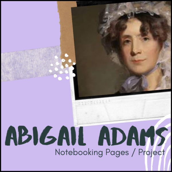 Abigail-Adams-Notebooking