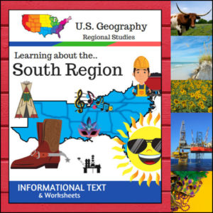 Regions of the U.S. - South Region - Informational Text and Worksheets