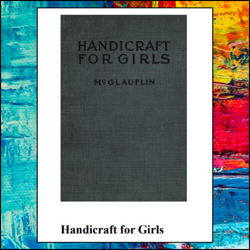 handicraft-for-girls-mcglauflin