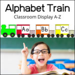 Classroom Decor - Alphabet Train
