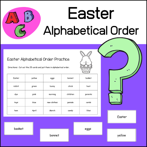 Here is a quick Easter themed activity for students to practice putting words into alphabetical order!


Vocabulary includes: Easter, rabbit, dye, toys, ham, yellow, green, April, eggs, bunny, morning, bonnet, parade PLUS 12 additional words!