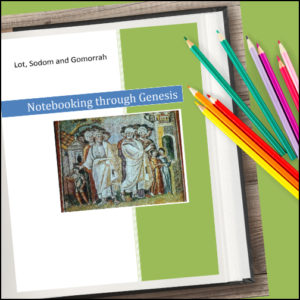 Notebooking Genesis - Lot and Sodom and Gomorrah