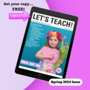 The Amazing Spring 2024 Issue of “Let’s Teach!” eZine